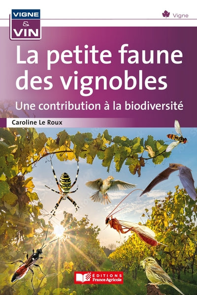 La petite faune des vignobles
