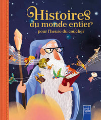 Histoire du monde entier pour l'heure du coucher