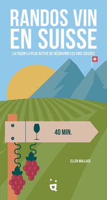 Randos Vin en Suisse