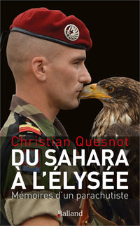 Du sahara à l'Elysée, mémoires d'un parachutiste