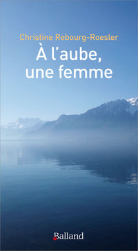 A l'aube, une femme