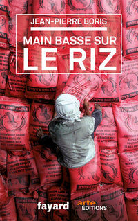 Main basse sur le riz