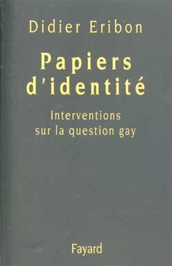Papiers d'identité : Interventions sur la question gay
