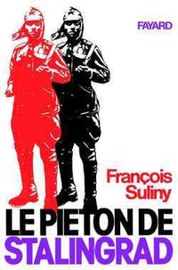 Le Piéton de Stalingrad