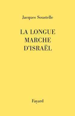 La longue marche d'Israël