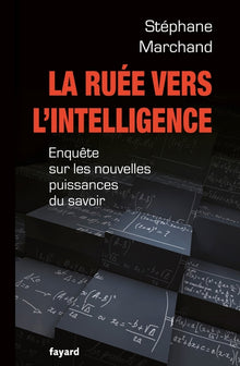 La ruée vers l'intelligence