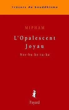 Norbuketaka : L'Opalescent joyau