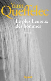 Le plus heureux des hommes