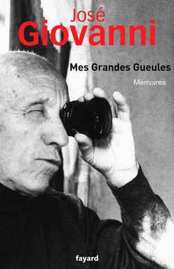Mes grandes gueules : Mémoires