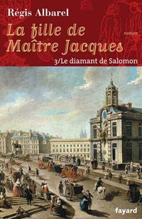 La fille de Maître Jacques - Tome 3