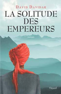 La solitude des empereurs