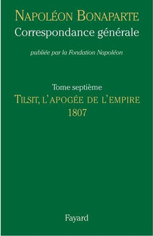 Correspondance générale, Tome VII