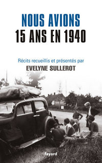 Nous avions 15 ans en 1940
