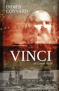Vinci et l'ange brisé