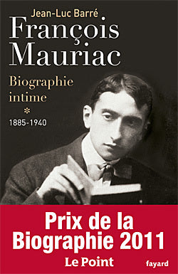 François Mauriac: biographie intime, 1885-1940