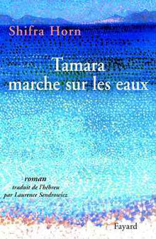 Tamara marche sur les eaux