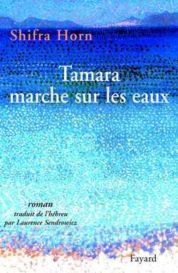 Tamara marche sur les eaux