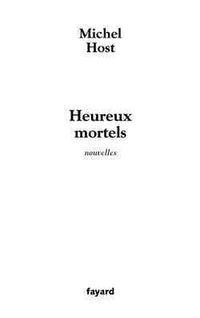 Heureux mortels