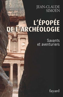 L'épopée de l'archéologie