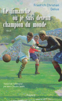 Le dimanche où je suis devenu champion du monde