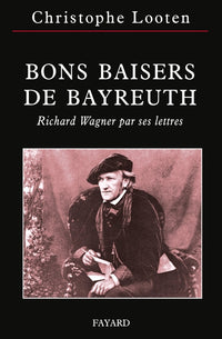 Bons baisers de Bayreuth