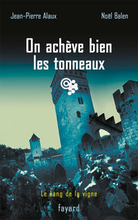 On achève bien les tonneaux