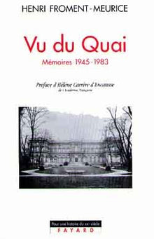 Vu du Quai: Mémoires 1945-1983