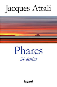 Phares. 24 destins