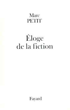 Eloge de la fiction