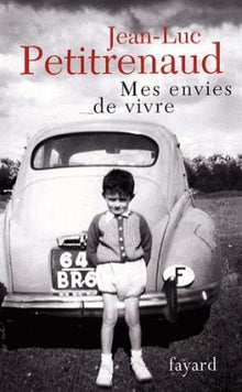 Mes envies de vivre - mes plus belles histoires de table