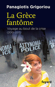 La Grèce fantôme