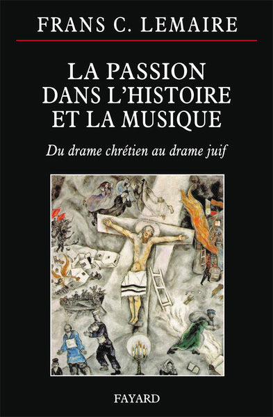 La passion dans l'histoire et la musique