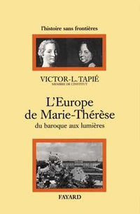 L'Europe de Marie-Thérèse