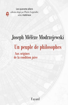 Un peuple de philosophes: Aux origines de la condition juive