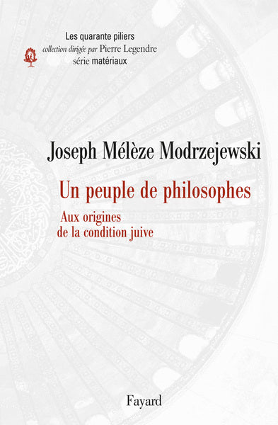 Un peuple de philosophes: Aux origines de la condition juive