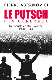 Le putsch des généraux