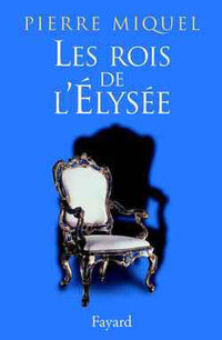 Les rois de l'Élysée