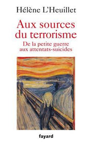 Aux sources du terrorisme