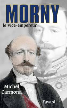 Morny: Le vice-empereur
