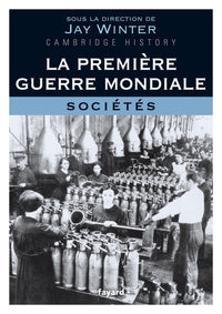 La Première Guerre mondiale - tome 3