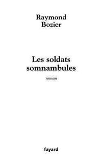 Les Soldats somnambules