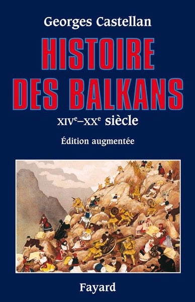 Histoire des Balkans du XIVe au XXe siècle