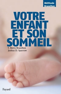 Votre enfant et son sommeil