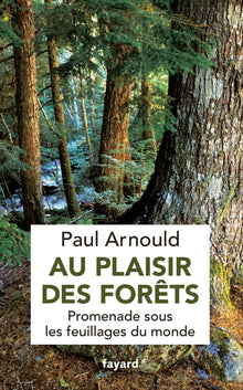 Au plaisir des forêts