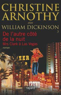 De l'autre côté de la nuit: Mrs Clark à Las Vegas Tome 3