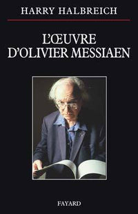 L oeuvre d Olivier Messiaen