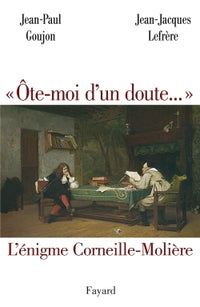 Ôte-moi d'un doute...