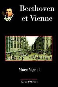 Beethoven et Vienne, vol 2