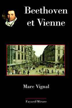 Beethoven et Vienne, vol 2