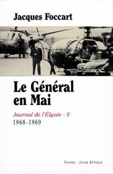 Journal de l'Elysée, tome 2 : Le Général en mai